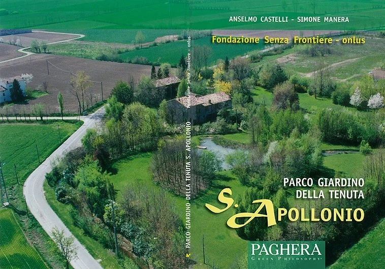 Parco Giardino Tenuta Sant’Apollonio – Castel Goffredo (Mantova)